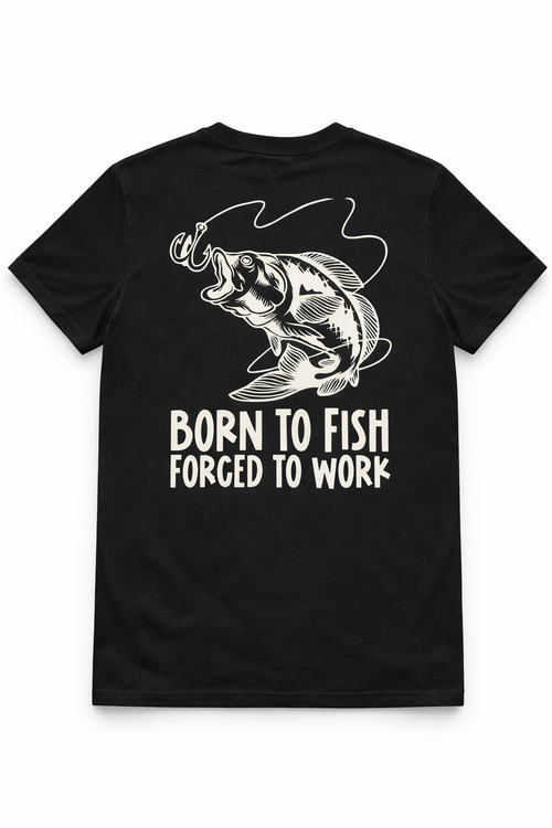 Born To Fish - Forced To Work Tee \ Reel Current Co.